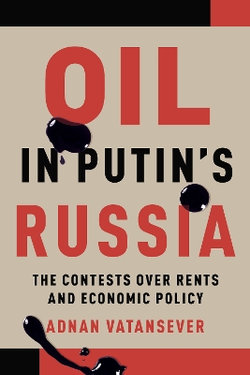 Oil in Putin's Russia Oil in Putin's Russia