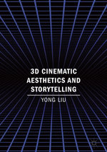 3D Cinematic Aesthetics and Storytelling