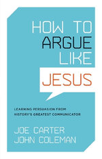 How to Argue like Jesus
