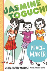 Jasmine Toguchi, Peace-Maker