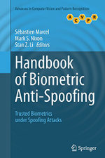Handbook of Biometric Anti-Spoofing