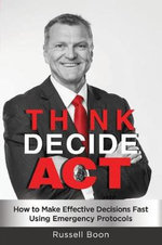 Think Decide Act