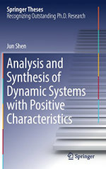 Analysis and Synthesis of Dynamic Systems with Positive Characteristics