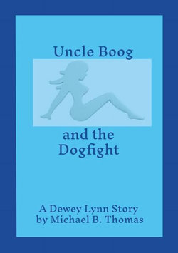 Uncle Boog and the Dogfight