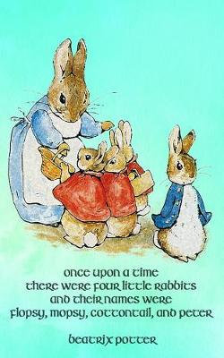 Once upon a Time There Were Four Little Rabbits