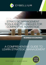 Strategic Management: Tools and Techniques for Competitive Advantage