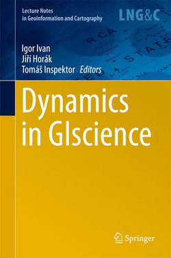 Dynamics in GIscience Dynamics in GIscience