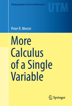 More Calculus of a Single Variable