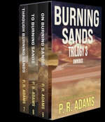 The Burning Sands Trilogy 3 Omnibus