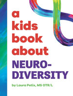 A Kids Book about Neurodiversity