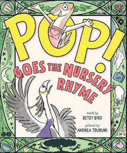 POP! Goes the Nursery Rhyme