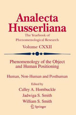 Phenomenology of the Object and Human Positioning