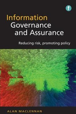 Information Governance and Assurance