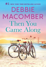 Then You Came Along/Father's Day/Same Time, Next Year