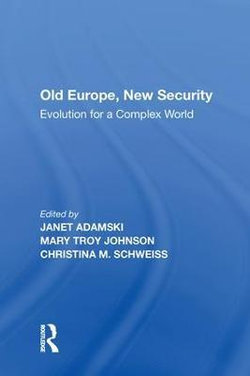 Old Europe New Security Old Europe New Security