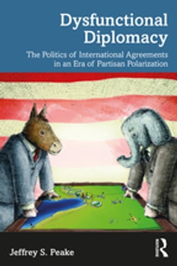 Dysfunctional Diplomacy Dysfunctional Diplomacy