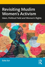 Revisiting Muslim Women’s Activism