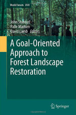 A Goal-Oriented Approach to Forest Landscape Restoration