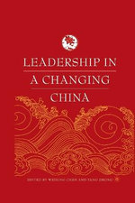 Leadership in a Changing China