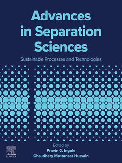 Advances in Separation Sciences Advances in Separation Sciences