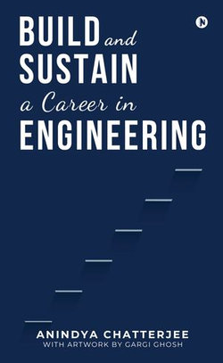 Build and Sustain a Career in Engineering