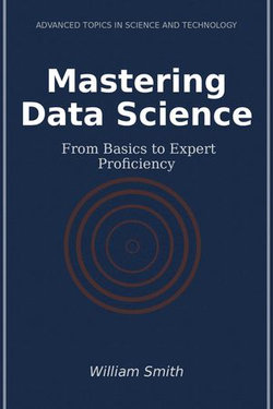 Mastering Data Science