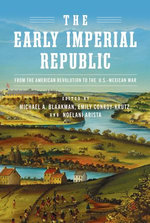 The Early Imperial Republic The Early Imperial Republic