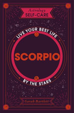 Astrology Self-Care: Scorpio