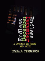 Endless December: A Journey in Poems and Haiku