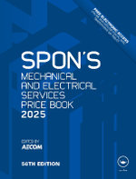 Spon's Mechanical and Electrical Services Price Book 2025 Spon's Mechanical and Electrical Services Price Book 2025