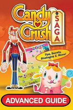 Candy Crush Saga Advanced Guide