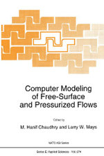 Computer Modeling of Free-Surface and Pressurized Flows