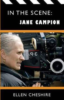In the Scene: Jane Campion In the Scene: Jane Campion