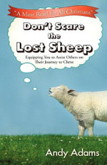 Don't Scare the Lost Sheep