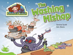 Bug Club Level 13 - Green: Emma's Robot - the Washing Mishap (Reading Level 13/F&P Level H)