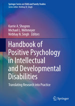 Handbook of Positive Psychology in Intellectual and Developmental Disabilities