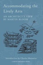 Accomodating the Lively Arts
