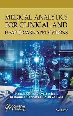 Medical Analytics for Clinical and Healthcare Applications