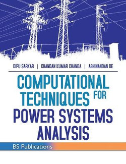 Computational Techniques for Power Systems Analysis Computational Techniques for Power Systems Analysis