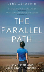 The Parallel Path