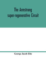 The Armstrong super-regenerative circuit