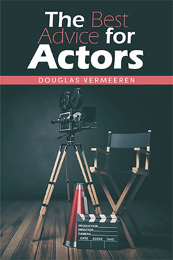 The Best Advice for Actors
