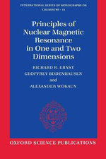 Principles of Nuclear Magnetic Resonance in One and Two Dimensions