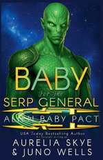 Baby For The Serp General