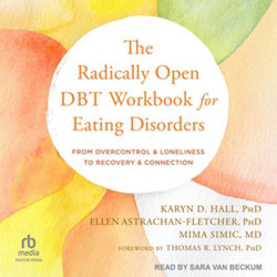 The Radically Open DBT Workbook for Eating Disorders LIB/e