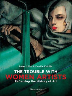 The Trouble with Women Artists