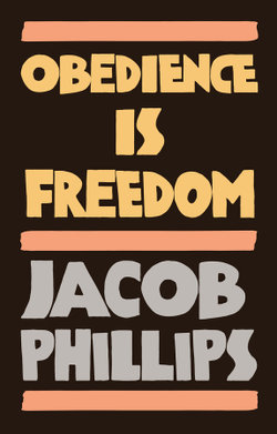 Obedience Is Freedom