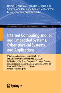 Internet Computing and IoT and Embedded Systems, Cyber-physical Systems, and Applications