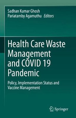 Health Care Waste Management and COVID 19 Pandemic Health Care Waste Management and COVID 19 Pandemic