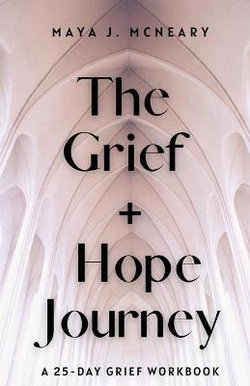 The Grief + Hope Journey